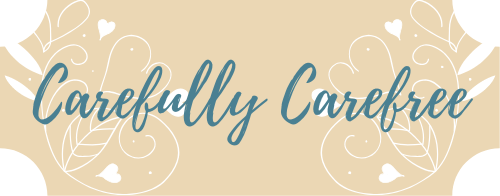 Carefully Carefree